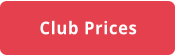 Club Prices