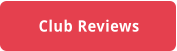 Club Reviews