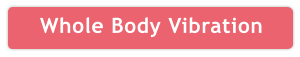 Whole Body Vibration