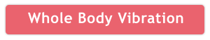 Whole Body Vibration