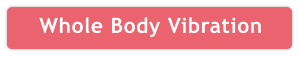 Whole Body Vibration